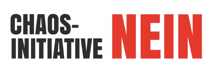 NEIN zur Chaos-Initiative